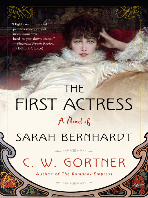 Title details for The First Actress by C.  W. Gortner - Wait list